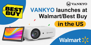VANKYO Launches at Walmart/Best Buy in the US
